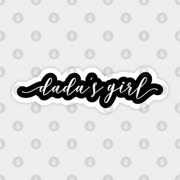 Dada's Girl - Family Sticker by Textee Store